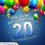 Geburtstagskarte mit bunten Ballons, Konfetti und Luftschlangen zum 20. Geburtstag