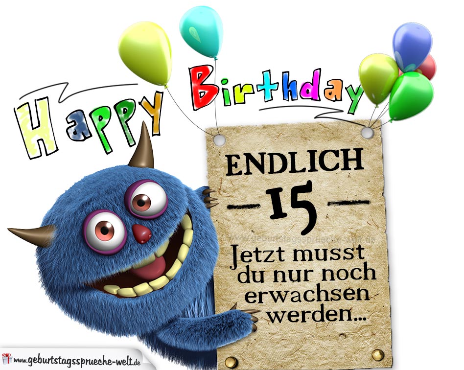 35++ 15 geburtstag junge bilder , Glückwünsche zum 15. Geburtstag lustig erwachsen GeburtstagssprücheWelt