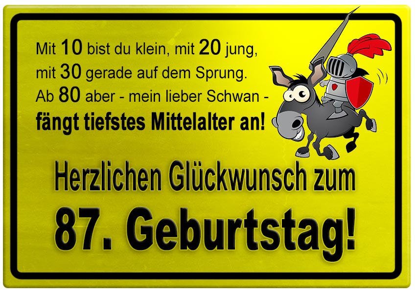 Gelbes Schild mit Esel und Ritter zum 87. Geburtstag