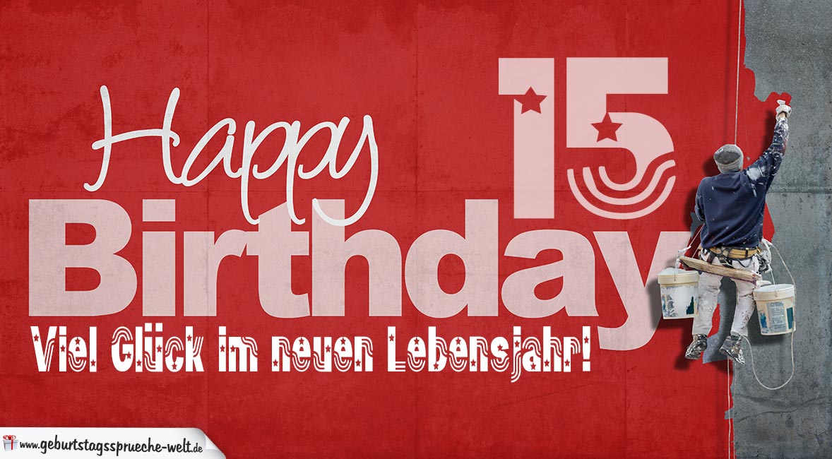 37++ Geburtstag 12 jahre junge sprueche , Glückwunsch zum 15. Geburtstag Happy Birthday GeburtstagssprücheWelt