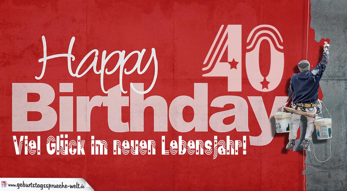31++ 90 geburtstag sprueche gedichte , Glückwunsch zum 40. Geburtstag Happy Birthday GeburtstagssprücheWelt