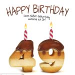Happy Birthday in Keksschrift zum 49. Geburtstag