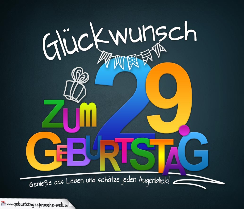 Sprüche zum 29. Geburtstag Karte mit schönem Spruch zum Nachdenken GeburtstagssprücheWelt