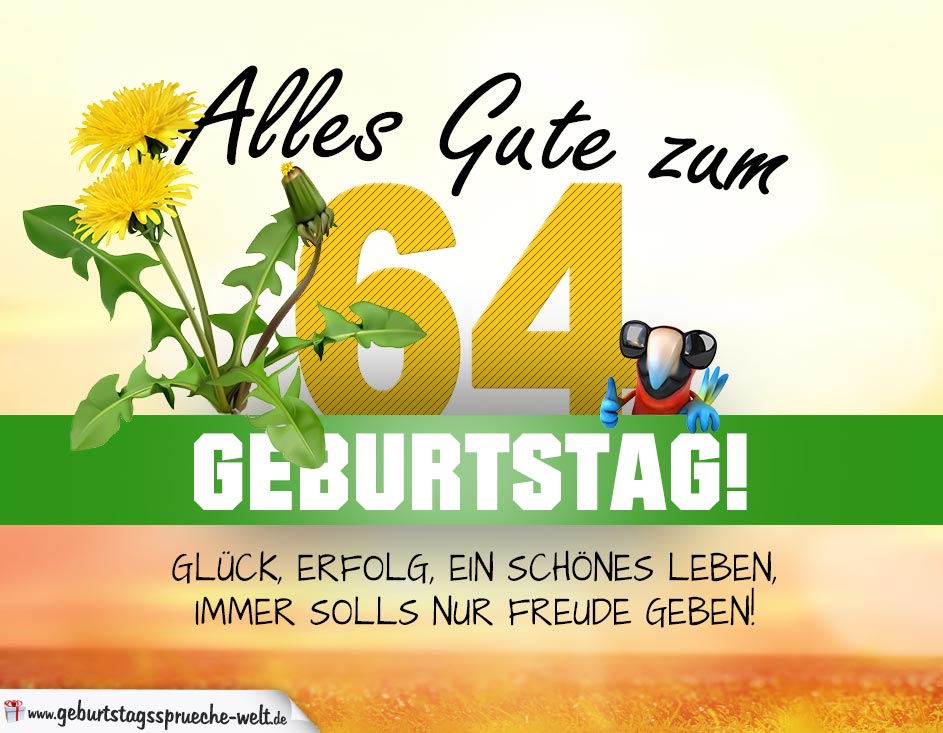 64. Geburtstag - Geburtstagskarte ALLES GUTE mit schönem Spruch - Geburtstagssprüche-Welt