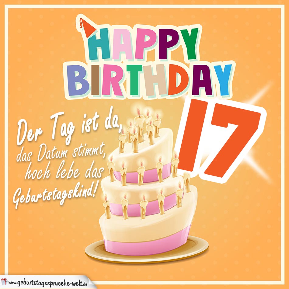 42++ Geburtstag 17 jahre sprueche ideas